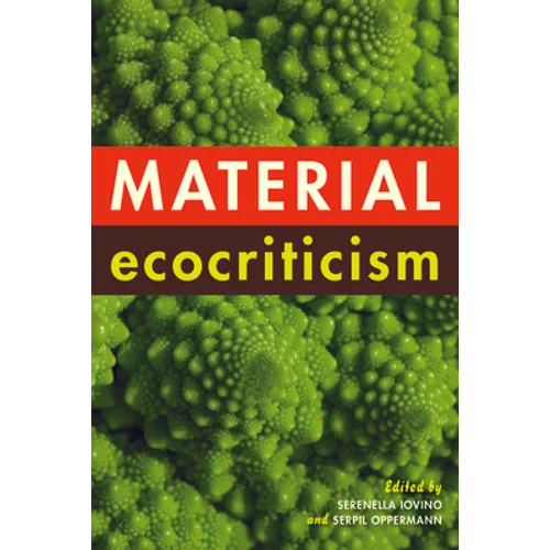 Material Ecocriticism