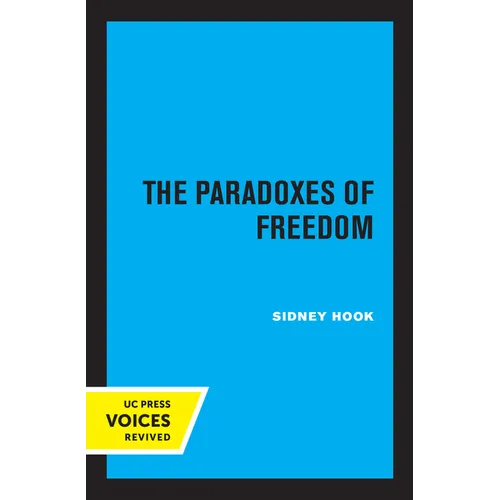 The Paradoxes of Freedom