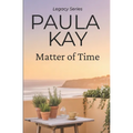 Matter of Time (Legacy Series, Book 3)