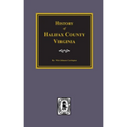 History of Halifax County, Virginia - Hardcover