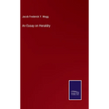 An Essay on Heraldry