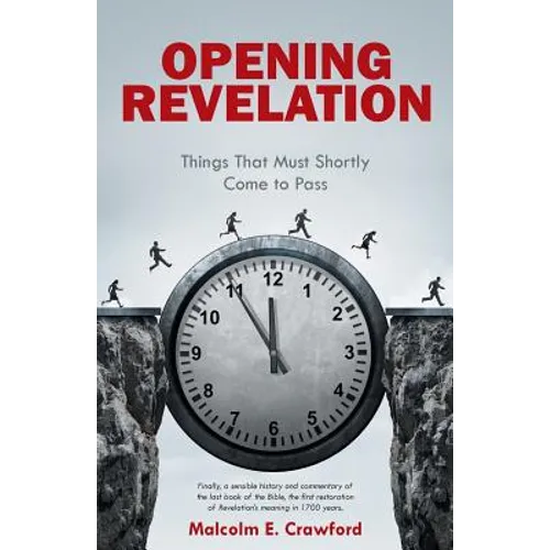 Opening Revelation: Things That Must Shortly Come to Pass