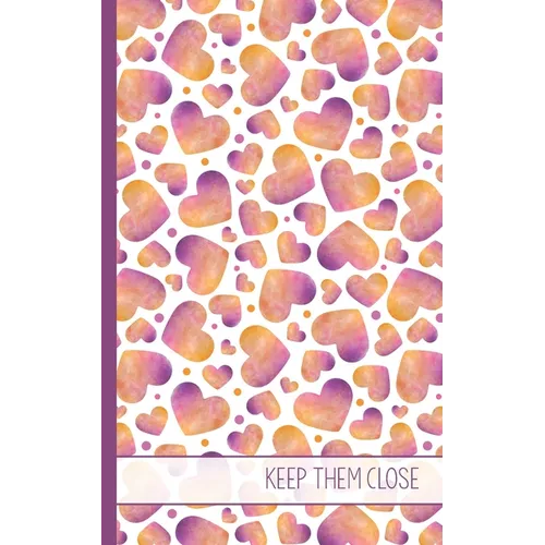 Keep Them Close: Password Keeper Book to Store Usernames and Passwords Safely by A-Z Heart Design