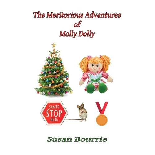 The Meritorious Adventures of Molly Dolly