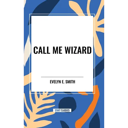Call Me Wizard