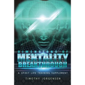 Dimensions of Mentality Breakthrough
