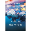 Rollo in the Woods