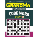GRANDMA Inspirational CODE WORD Book: 120 puzzles and inspirational quotes to boost your memory, reason, mind and mood.