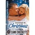 Snowed-In for Christmas: Park City Firefighter Romance
