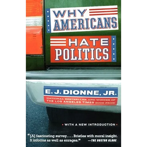 Why Americans Hate Politics