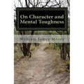 On Character and Mental Toughness