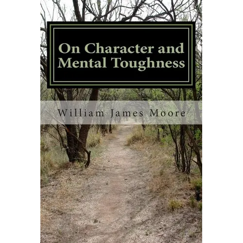 On Character and Mental Toughness