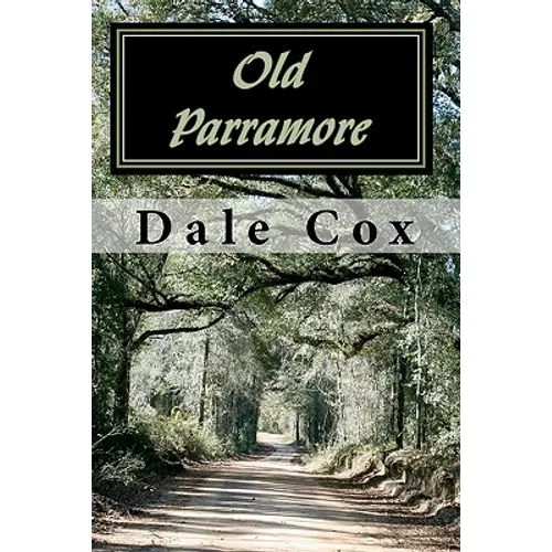 Old Parramore: The History of a Florida Ghost Town