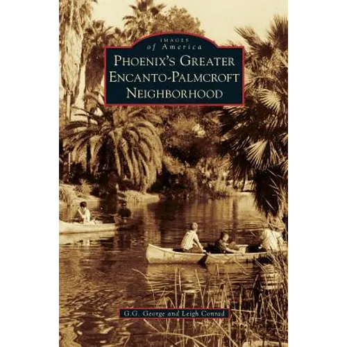 Phoenix's Greater Encanto-Palmcroft Neighborhood