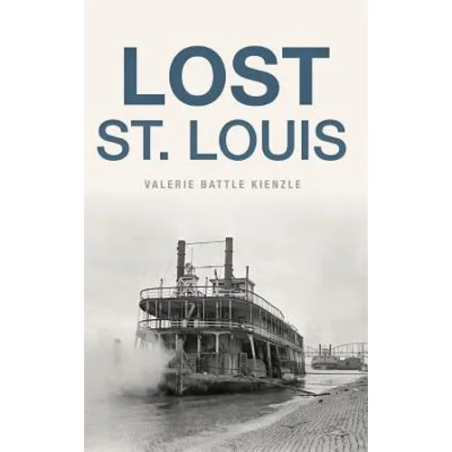 Lost St. Louis