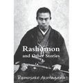 Rashomon and Other Stories