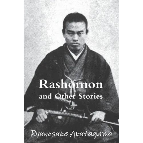 Rashomon and Other Stories