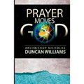 Prayer Moves God
