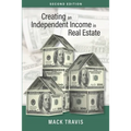 Creating an Independent Income in Real Estate - Second Edition