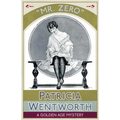 Mr. Zero: A Golden Age Mystery