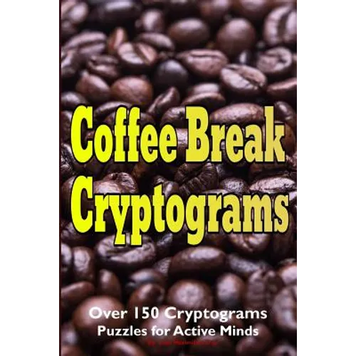 Coffee Break Cryptograms