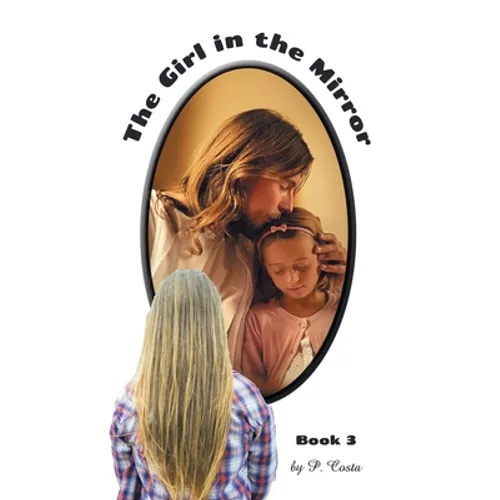 The Girl in the Mirror Book 3