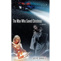 The Man Who Saved Christmas