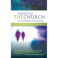 Seeking the Church: An Introduction to Ecclesiology