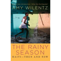 Rainy Season: Haiti-Then and Now