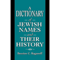 Dictionary of Jewish Names and Their History