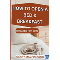 How to Open a Bed & Breakfast