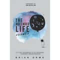 The Ascended Life: Volume 2: A 21-Day Guidebook to Co-Ascended Thinking & Breakthrough