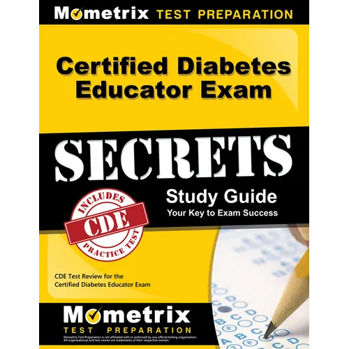 Certified Diabetes Educator Exam Secrets Study Guide: CDE Test Review for the Certified Diabetes Educator Exam