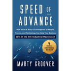 Speed of Advance: How the U.S. Navy's Convergence of People, Process, and Technology Can Help Your Business Win in the 4th Industrial Revolution - Paperback