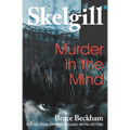 Murder in the Mind: Inspector Skelgill Investigates