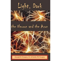 Light, Dark: The Neuron & the Axon