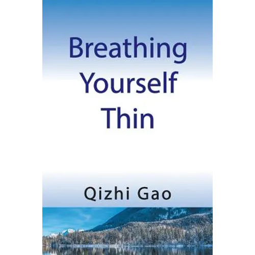 Breathing Yourself Thin