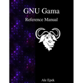 GNU Gama Reference Manual: Adjustment of geodetic networks