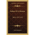 Failure Of A Mission: Berlin, 1937-1939
