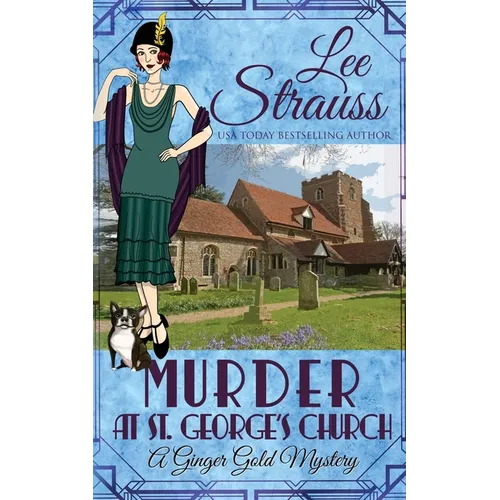 Murder at St. George's Church: a cozy historical 1920s mystery