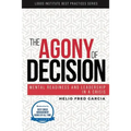 The Agony of Decision: Mental Readiness and Leadership in a Crisis