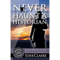 Never Haunt a Historian