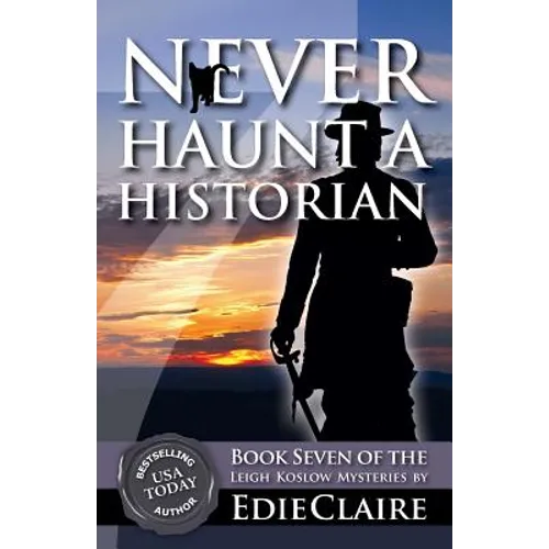 Never Haunt a Historian