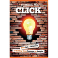 Click: The Art + Science of Getting from Impasse to Insight