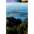 The French Riviera: A Cultural History