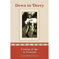 Down to 'Derry: Coming of Age in Vermont