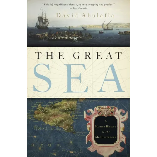 The Great Sea: A Human History of the Mediterranean