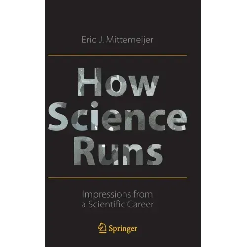 How Science Runs: Impressions from a Scientific Career
