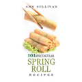Spring Rolls Recipes