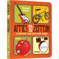 Apples to Zeppelin Board Book: A Rockin' ABC for Cool Kids!